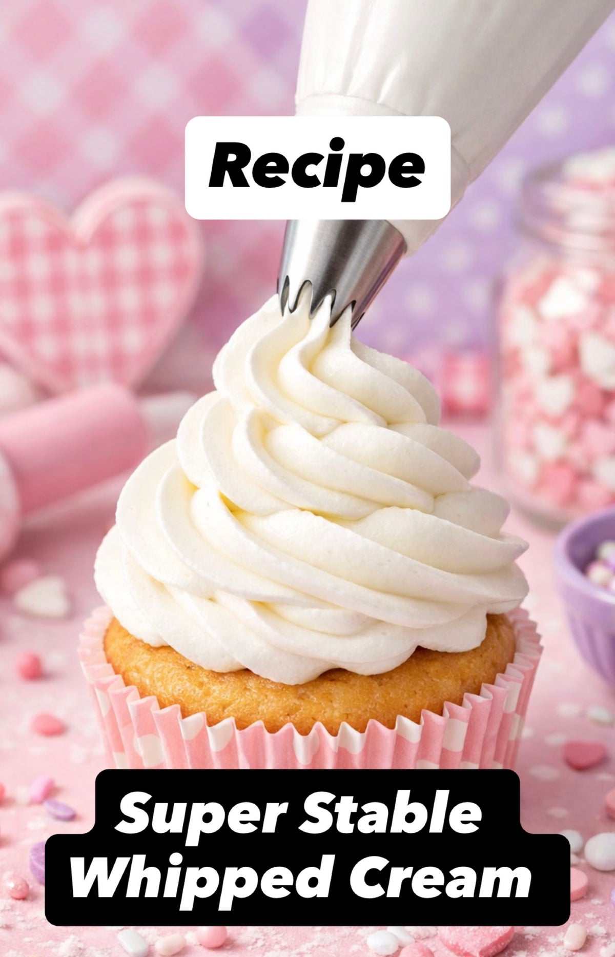 Super Stable Whipped Cream Recipe