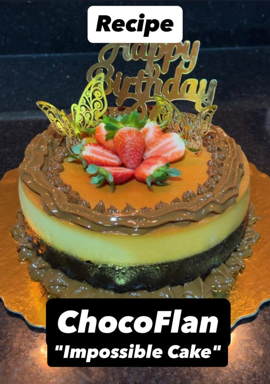 ChocoFlan "Impossible Cake" Recipe